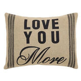 Love You More Burlap Pillow 14x18" Filled - Primitive Star Quilt Shop - 1