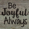 Be Joyful Magnet - Primitive Star Quilt Shop