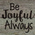 Be Joyful Magnet