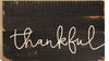 Thankful Boxed Pallet Wood Sign - 24x14" - Primitive Star Quilt Shop