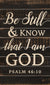 Be Still Barn Board Wood Sign - 27.5x46.5"