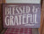 Blessed & Grateful Wood Sign