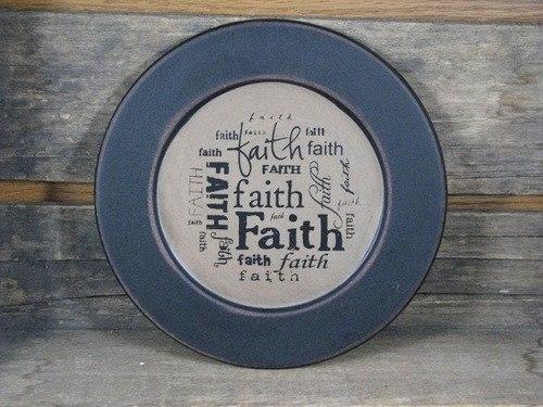 Word Art Faith Plate - Primitive Star Quilt Shop