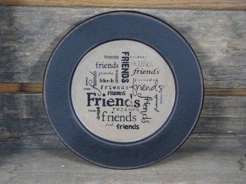 Word Art Friends Plate - Primitive Star Quilt Shop