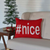 #Nice Pillow 14x18" Filled